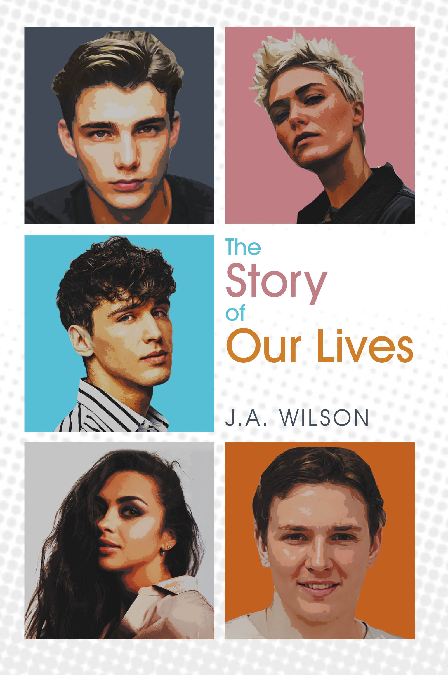 The Story of Our Lives Cover Image