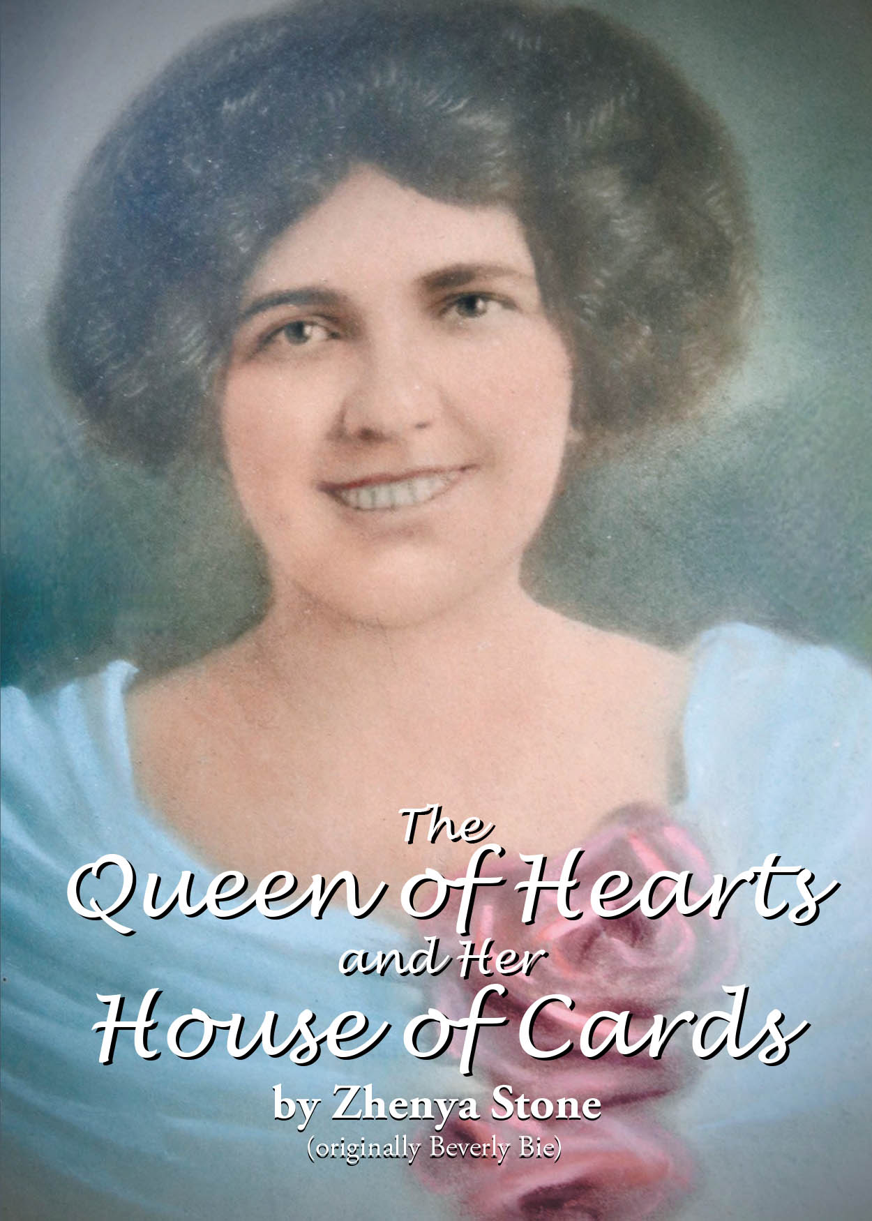 The Queen of Hearts and Her House of Cards Cover Image