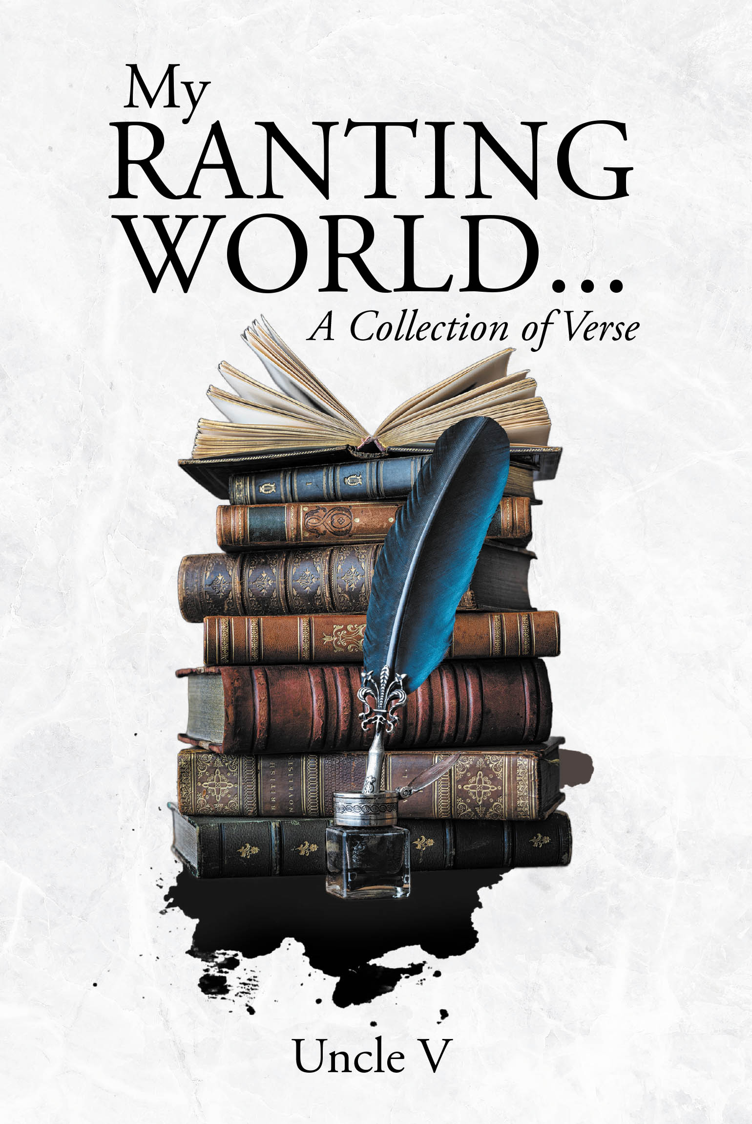 My Ranting World... A Collection of Verse Cover Image