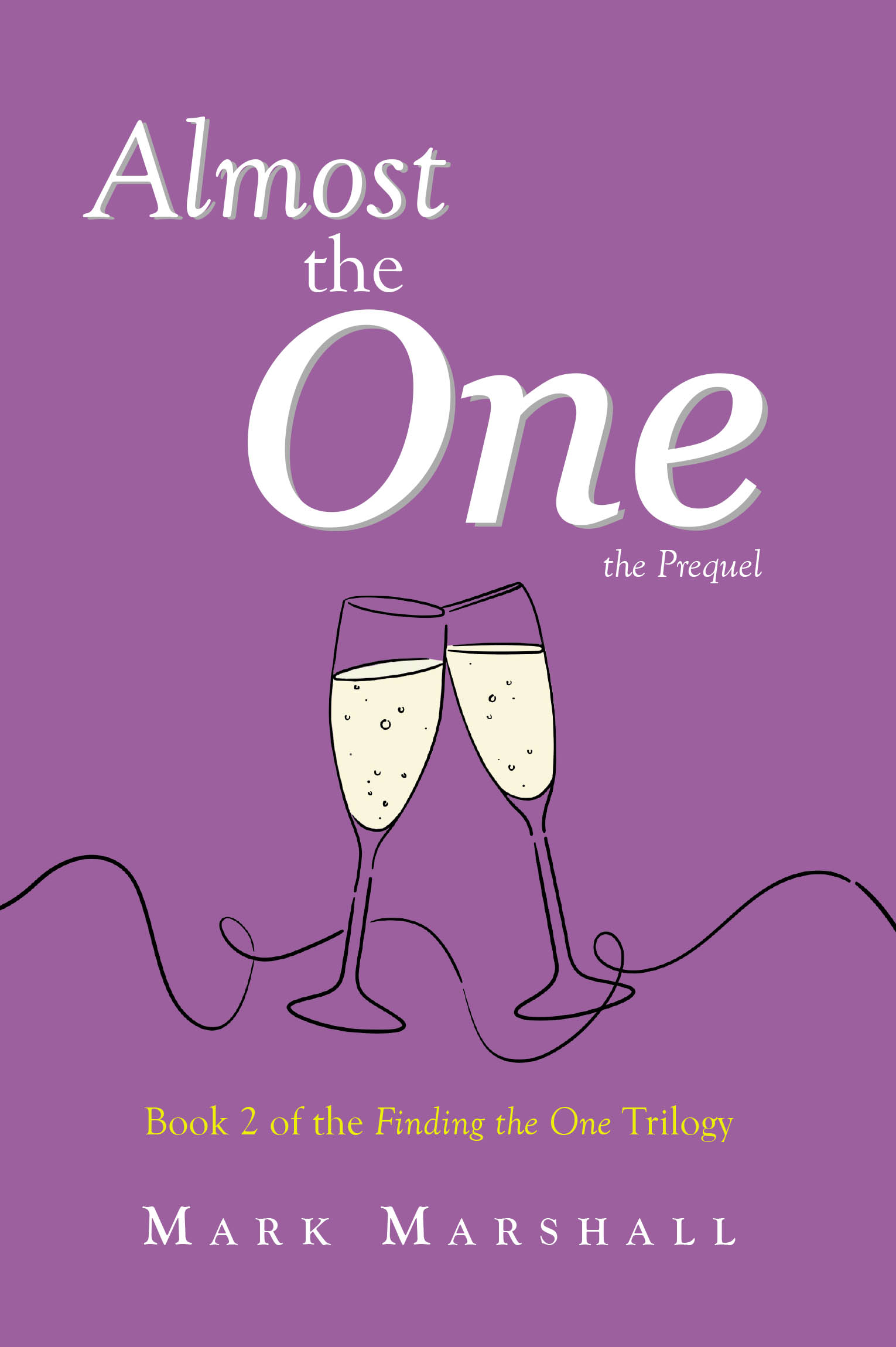 Almost the One - The Prequel Cover Image