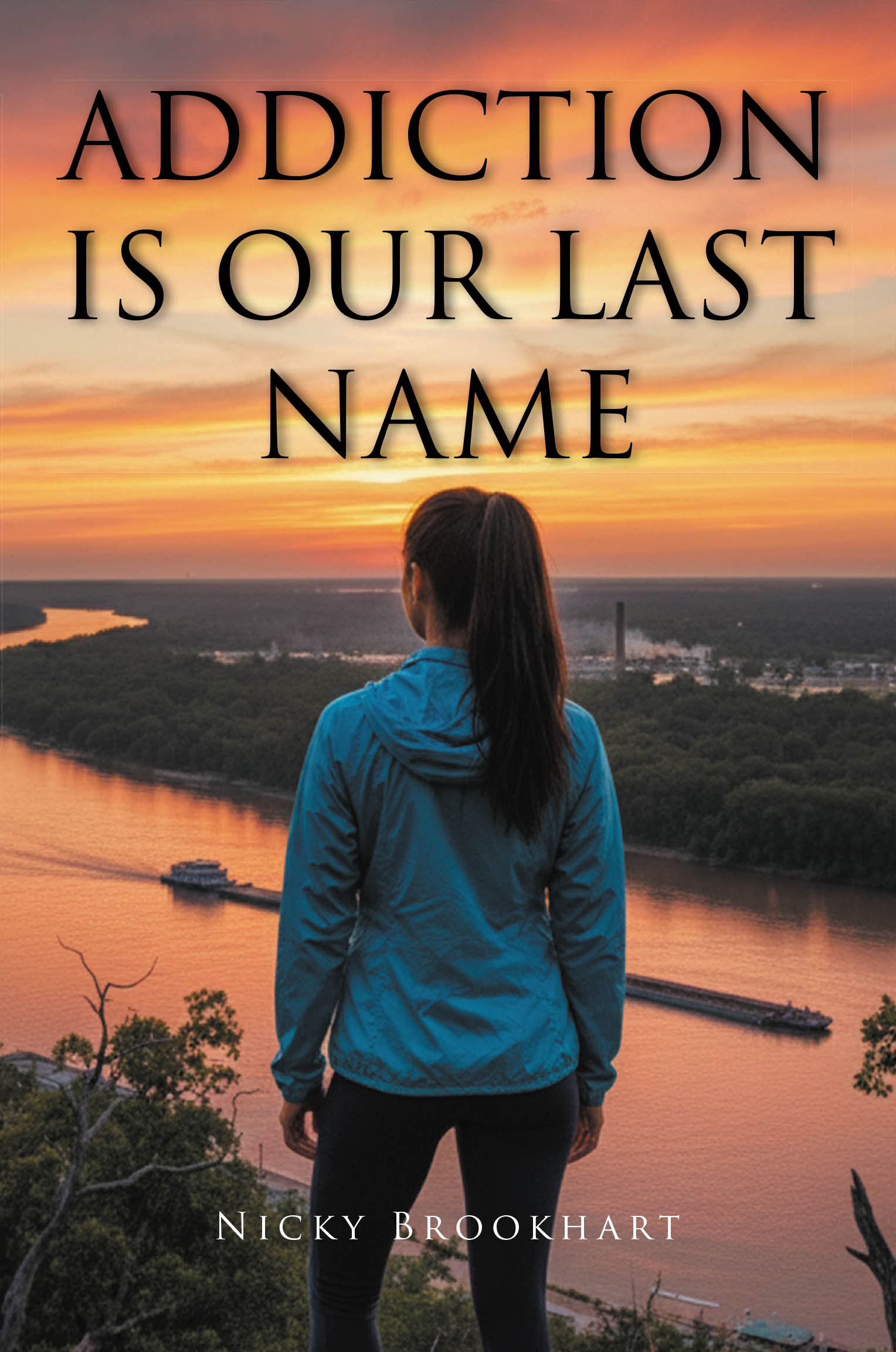 Addiction is Our Last Name Cover Image