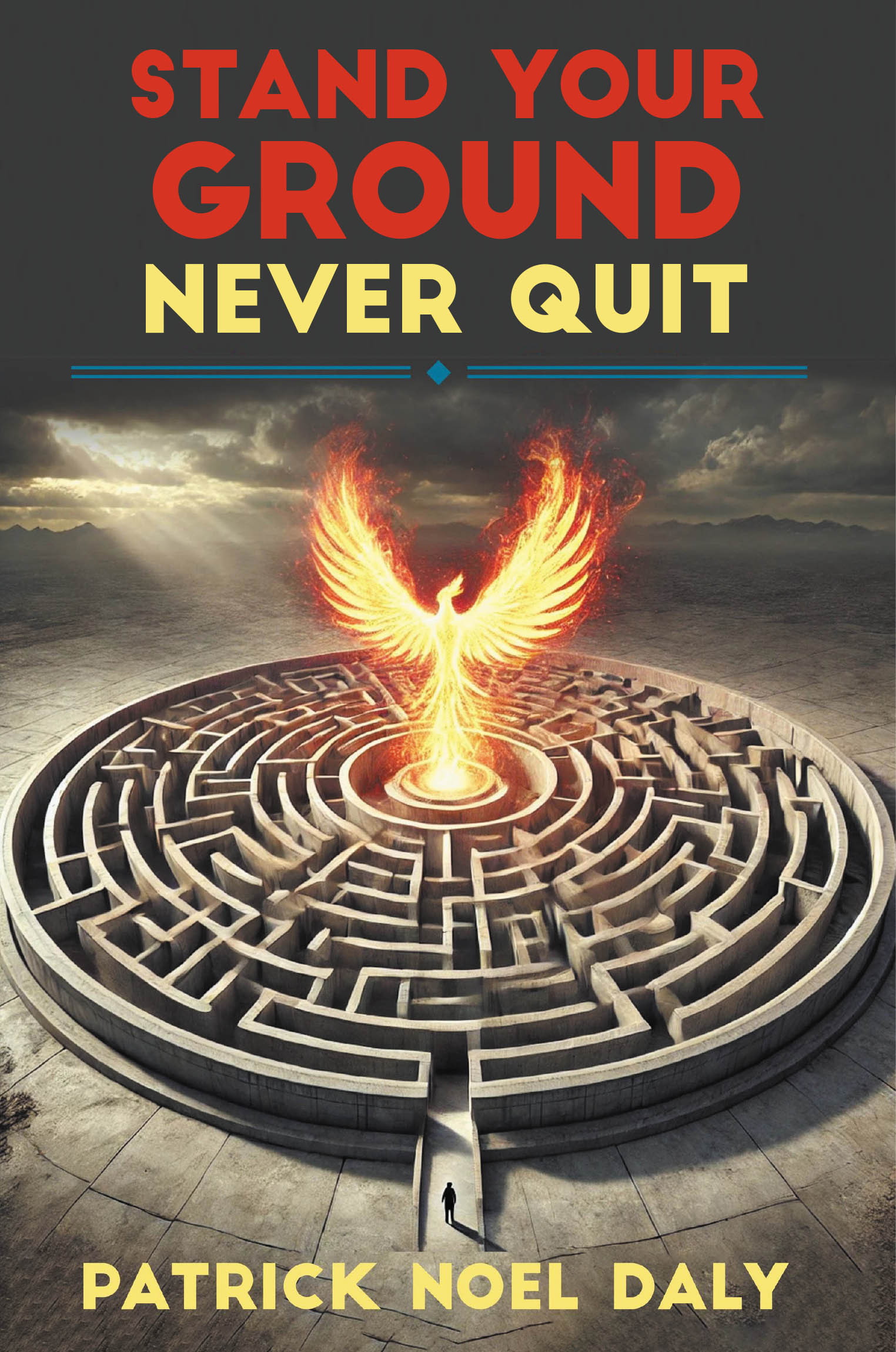 Stand Your Ground, Never Quit Cover Image