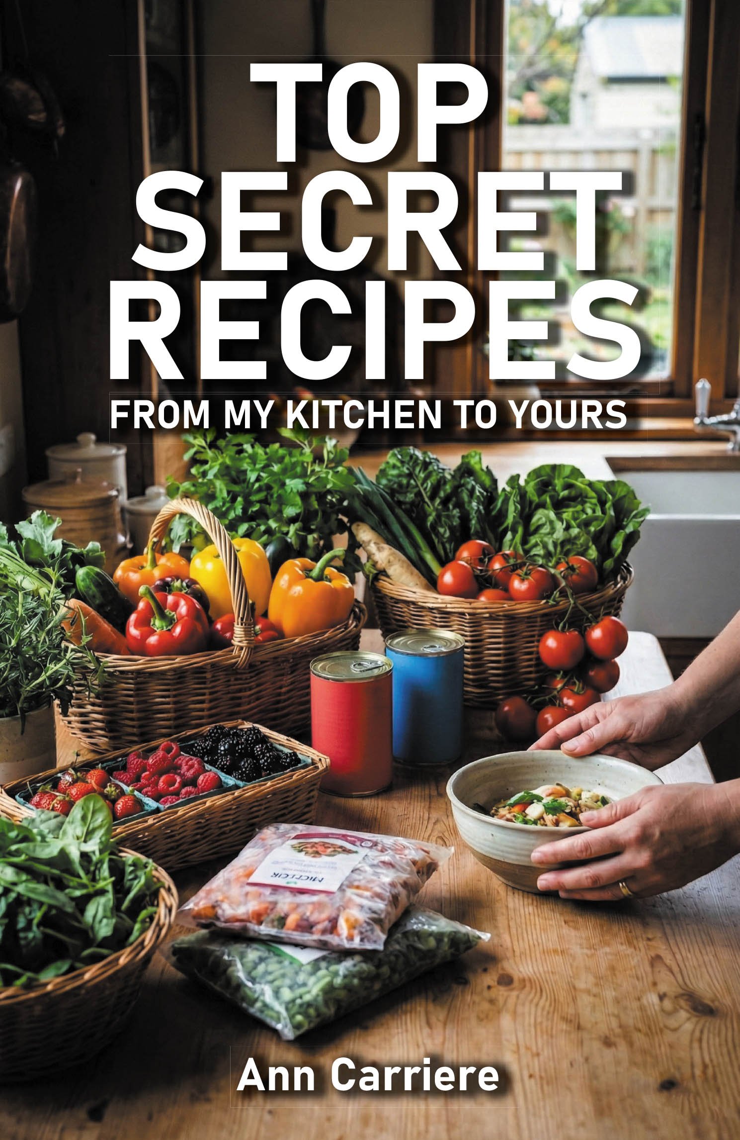 Top Secret Recipes from My Kitchen to Yours Cover Image