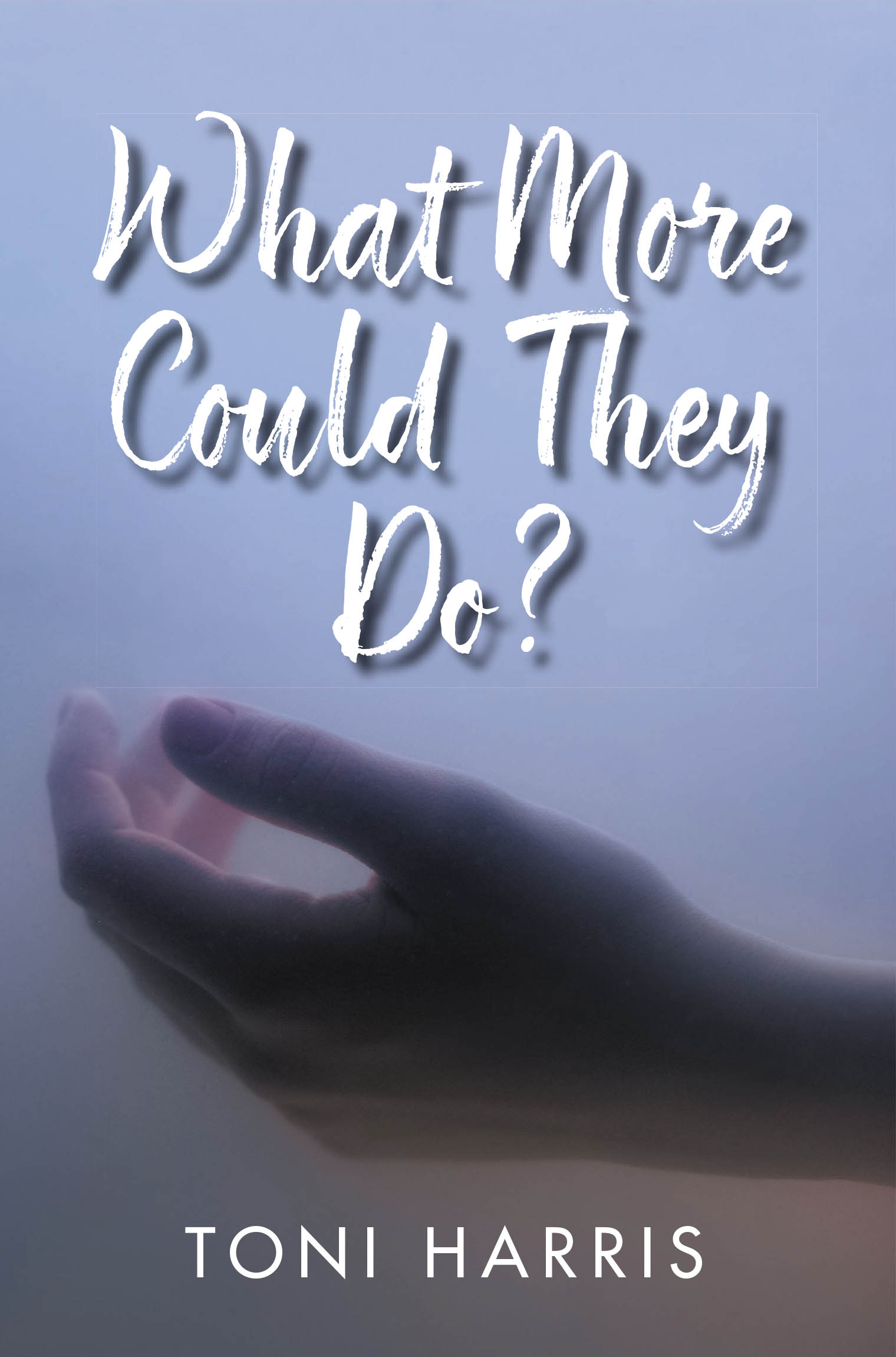 What More Could They Do? Cover Image