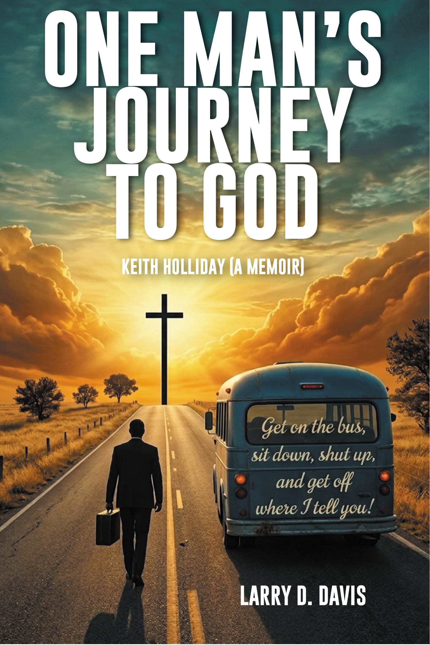 One Man's Journey to God Cover Image