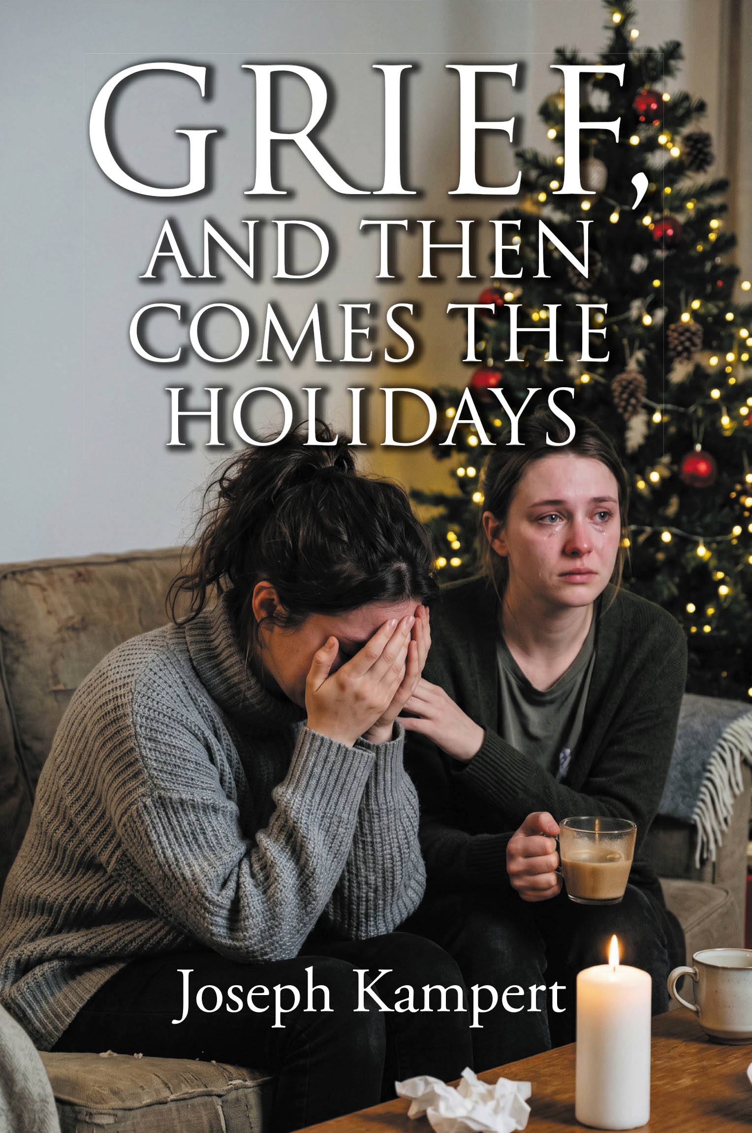 Grief, and Then Comes the Holidays Cover Image